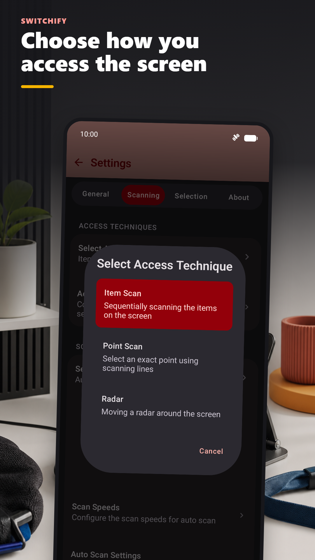 Switchify offering item scan, point scan, and radar access techniques.